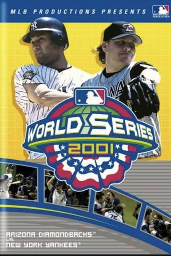 2001 Arizona Diamondbacks: The Official World Series Film movie poster