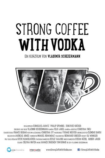 Strong Coffee With Vodka movie poster