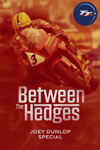 Between the Hedges - Joey Dunlop Special movie poster