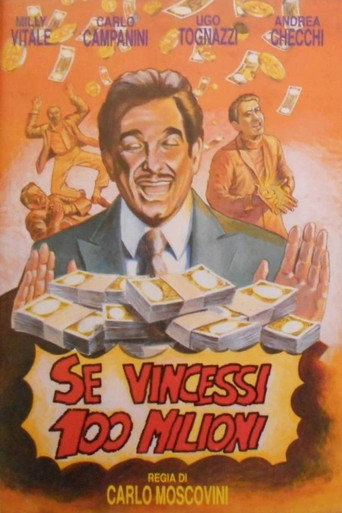 Se vincessi cento milioni movie poster