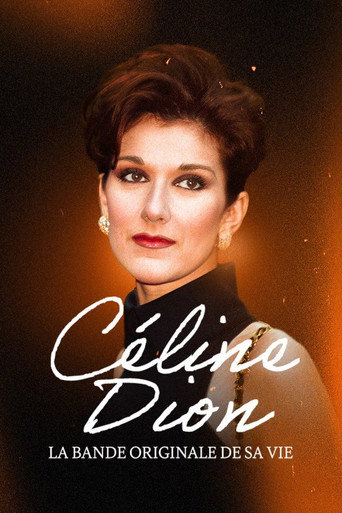 Céline Dion, la bande originale de sa vie movie poster