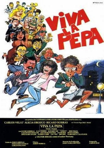 ¡Viva la Pepa! movie poster