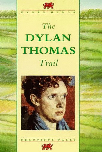 The Dylan Thomas Trail movie poster