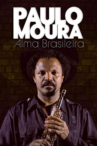 Paulo Moura - Alma Brasileira movie poster