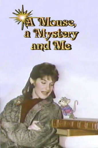 A Mouse, a Mystery and Me movie poster