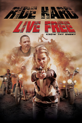 Ride Hard: Live Free movie poster