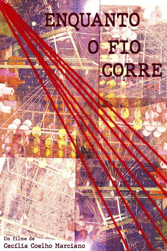 Enquanto o fio corre movie poster