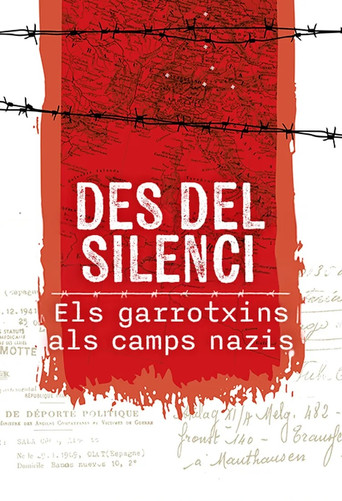 Des del silenci. Els garrotxins als camps nazis movie poster