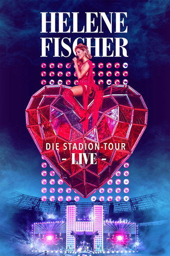 Helene Fischer Live – Die Stadion-Tour movie poster