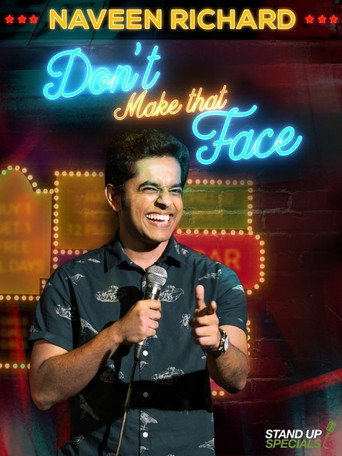 Naveen Richard: Don't Make That Face movie poster