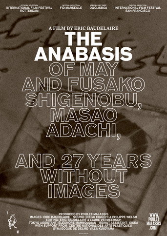 The Anabasis of May and Fusako Shigenobu, Masao Adachi, and 27 Years Without Images movie poster