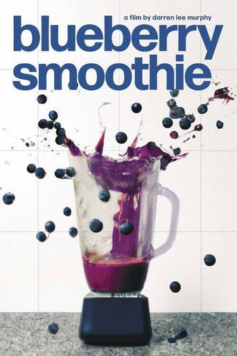Blueberry Smoothie movie poster