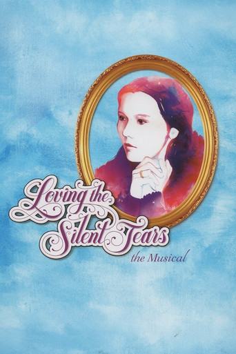 Loving the Silent Tears: The Musical movie poster