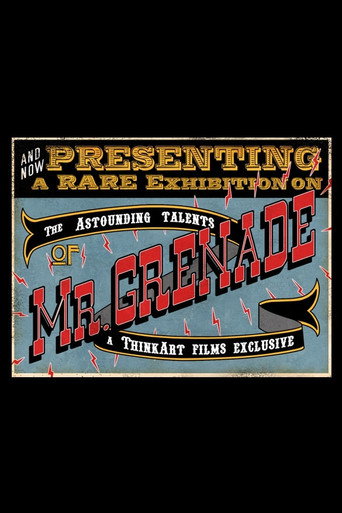 The Astounding Talents of Mr. Grenade movie poster