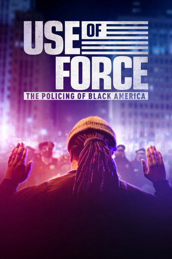 Use of Force: The Policing of Black America movie poster