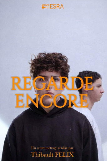 Regarde Encore movie poster