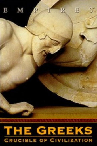 The Greeks: Crucible of Civilization movie poster