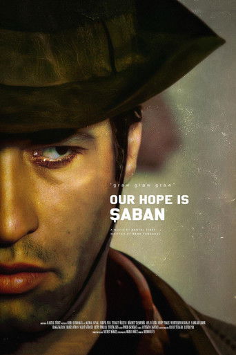 Our Hope Is Şaban movie poster
