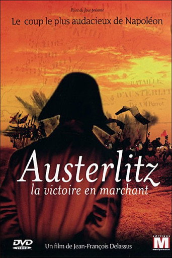 Austerlitz, la victoire en marchant movie poster