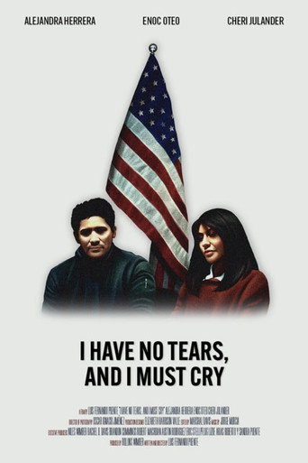 I Have No Tears, and I Must Cry movie poster