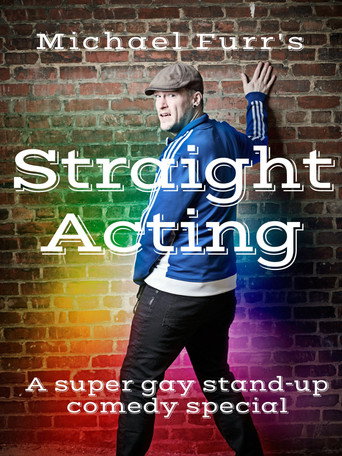 Michael Furr's Straight Acting movie poster