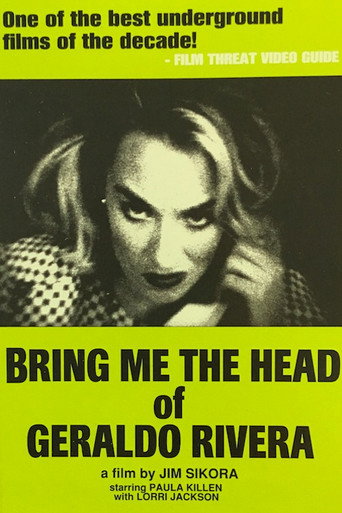 Bring Me the Head of Geraldo Rivera movie poster