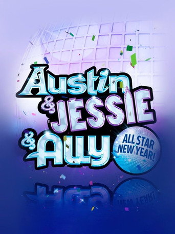 Austin & Jessie & Ally All Star New Year movie poster
