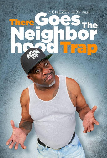 There Goes the Neighborhood Trap movie poster