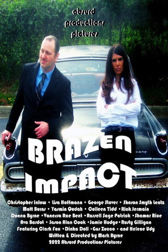 Brazen Impact movie poster