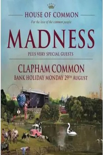 Madness: Live from House of Common movie poster