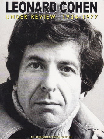 Leonard Cohen: Under Review: 1934-1977 movie poster