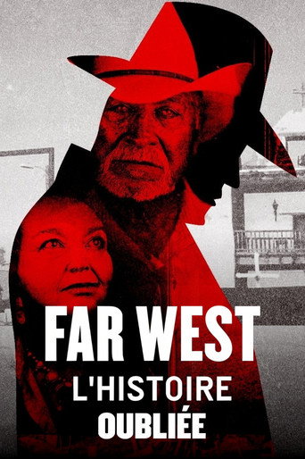 Far West, l'histoire oubliée movie poster