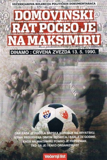 FC Dinamo: FC Red Star - The War of Liberation Began at Maksimir Stadium movie poster