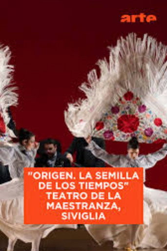 "Origen. La semilla de los tiempos" Teatro de la Maestranza, Seville movie poster
