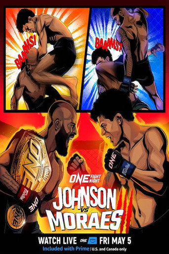 ONE Fight Night 10: Johnson vs. Moraes 3 movie poster