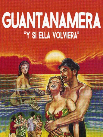 Y si ella volviera (Guantanamera) movie poster