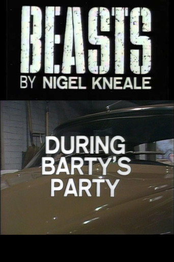 Beasts: During Barty's Party movie poster