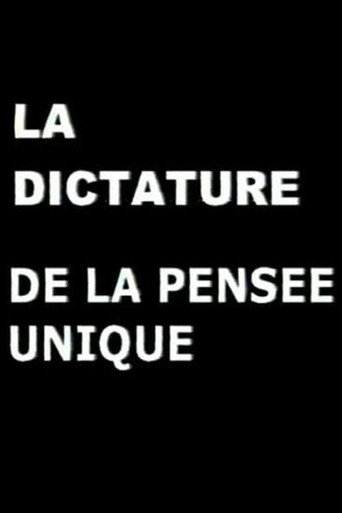 La Dictature de la pensée unique movie poster
