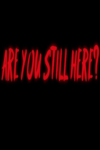 Are You Still Here? movie poster