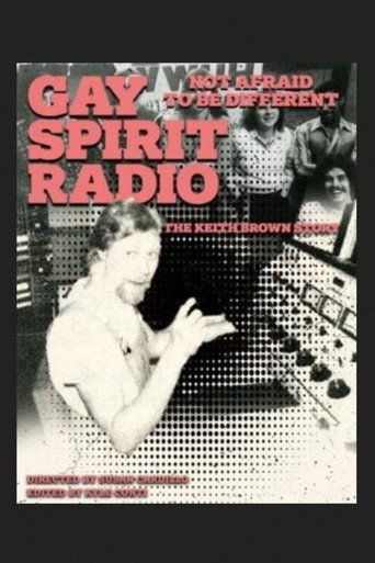 Gay Spirit Radio: Not Afraid To Be Different—The Keith Brown Story movie poster