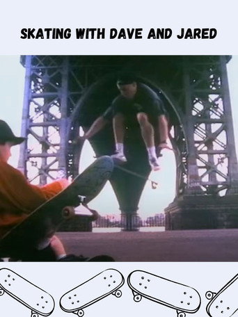 Skating with Dave and Jared movie poster