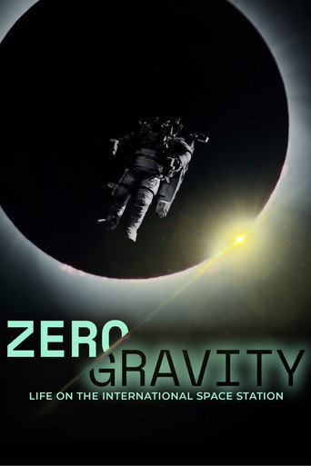 Zero Gravity: Life on the International Space Station movie poster