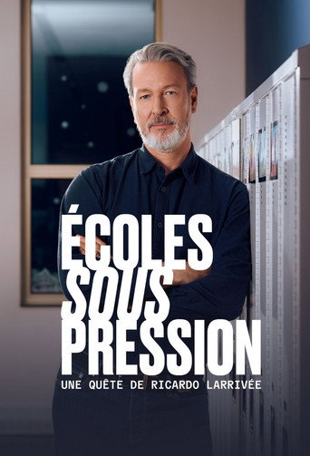 Écoles sous pression une quête de Ricardo Larrivée movie poster
