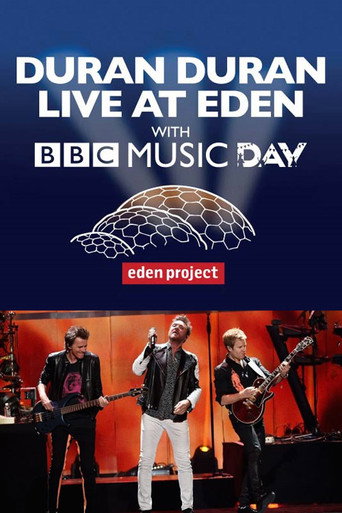 Duran Duran - Live at Eden with BBC Music Day movie poster