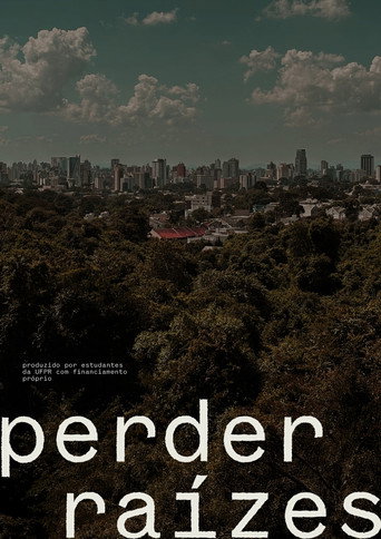 Perder Raízes movie poster