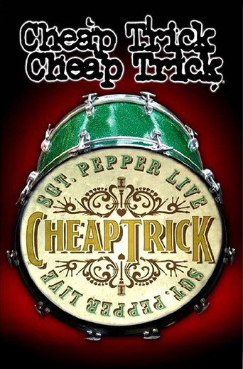 Cheap Trick - Sgt. Pepper Live movie poster