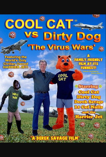 Cool Cat vs Dirty Dog 'The Virus Wars' movie poster