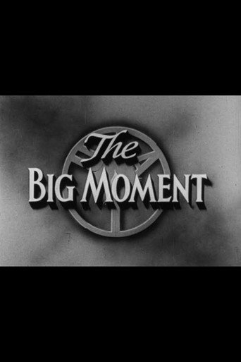 The Big Moment movie poster