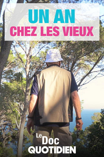 Le doc Quotidien - Un an chez les vieux movie poster