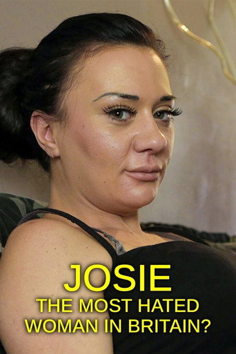 Josie: The Most Hated Woman in Britain? movie poster